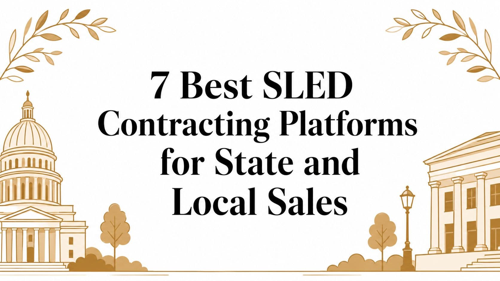 7 Best SLED Contracting Platforms for State and Local Sales